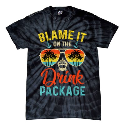 Blame It On The Drink Package Cruise Cruising Matching Tie-Dye T-Shirt