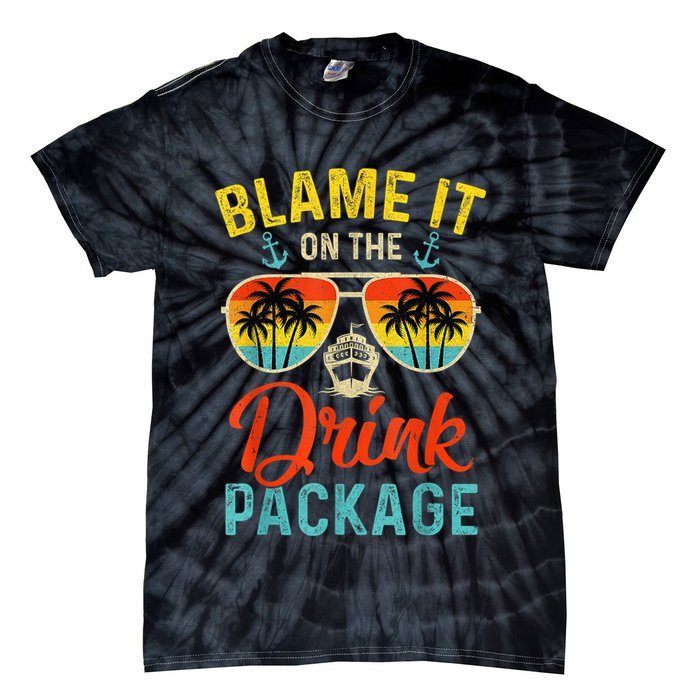 Blame It On The Drink Package Cruise Cruising Matching Tie-Dye T-Shirt