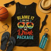 Blame It On The Drink Package Cruise Cruising Matching Tank Top