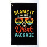 Blame It On The Drink Package Cruise Cruising Matching Golf Towel