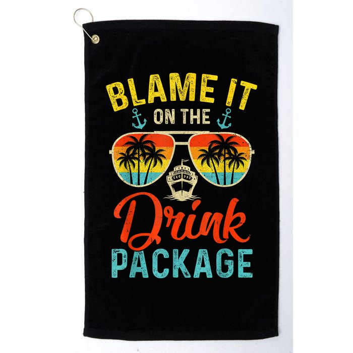 Blame It On The Drink Package Cruise Cruising Matching Golf Towel