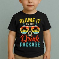 Blame It On The Drink Package Cruise Cruising Matching Toddler T-Shirt