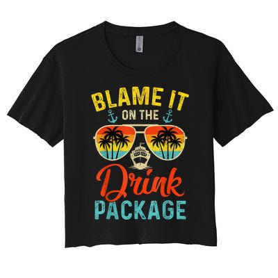 Blame It On The Drink Package Cruise Cruising Matching Women's Crop Top Tee