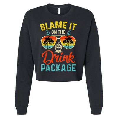 Blame It On The Drink Package Cruise Cruising Matching Cropped Pullover Crew