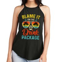 Blame It On The Drink Package Cruise Cruising Matching Women's Perfect Tri Rocker Tank