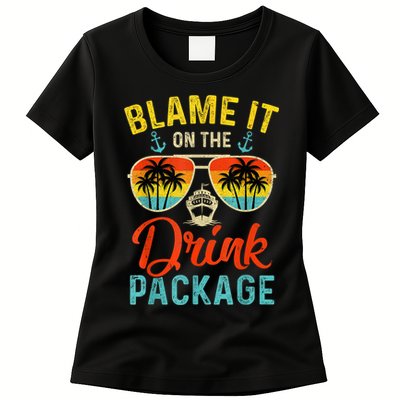 Blame It On The Drink Package Cruise Cruising Matching Womens T-Shirt