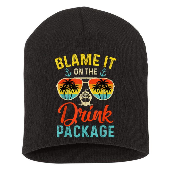 Blame It On The Drink Package Cruise Cruising Matching Short Acrylic Beanie