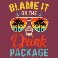 Blame It On The Drink Package Cruise Cruising Matching 16oz Travel Tumbler