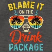 Blame It On The Drink Package Cruise Cruising Matching Vector Backpack