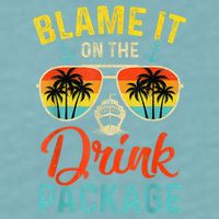 Blame It On The Drink Package Cruise Cruising Matching Sueded Cloud Jersey T-Shirt