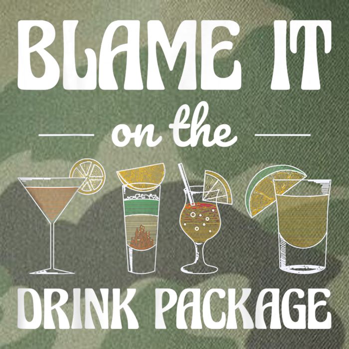 Blame It On The Drink Package Humor Funny Cruise Legacy Tie Dye Trucker Hat