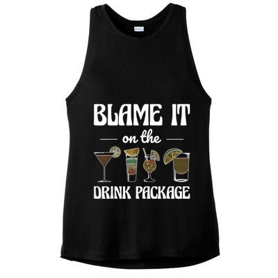 Blame It On The Drink Package Humor Funny Cruise Ladies PosiCharge Tri-Blend Wicking Tank