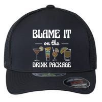 Blame It On The Drink Package Humor Funny Cruise Flexfit Unipanel Trucker Cap