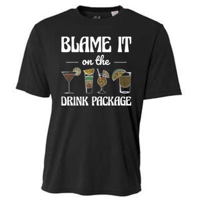 Blame It On The Drink Package Humor Funny Cruise Cooling Performance Crew T-Shirt