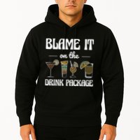 Blame It On The Drink Package Humor Funny Cruise Hoodie