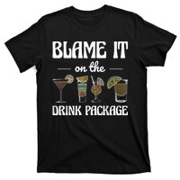 Blame It On The Drink Package Humor Funny Cruise T-Shirt