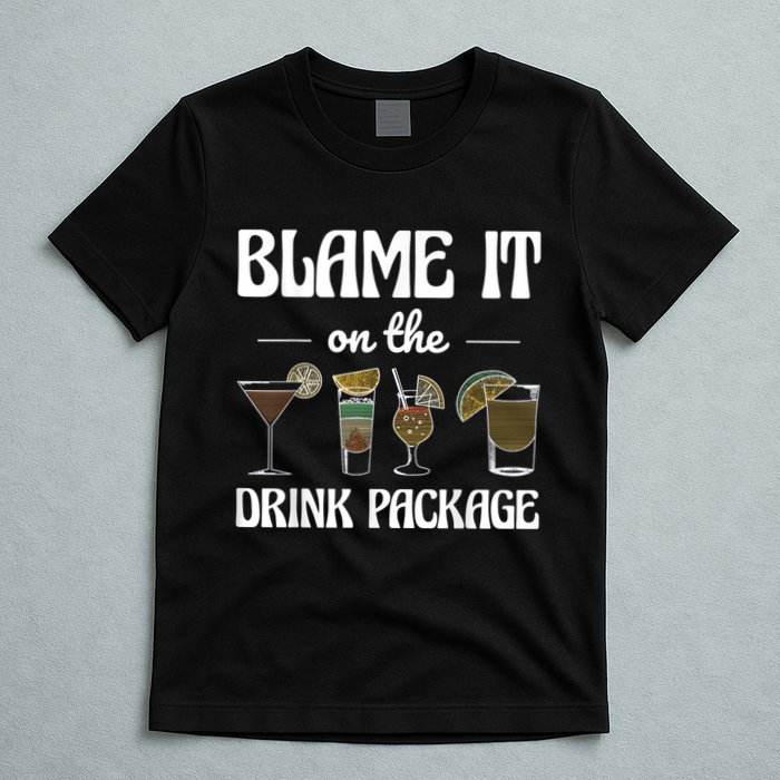 Blame It On The Drink Package Humor Funny Cruise T-Shirt