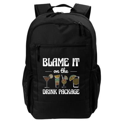 Blame It On The Drink Package Humor Funny Cruise Backpack