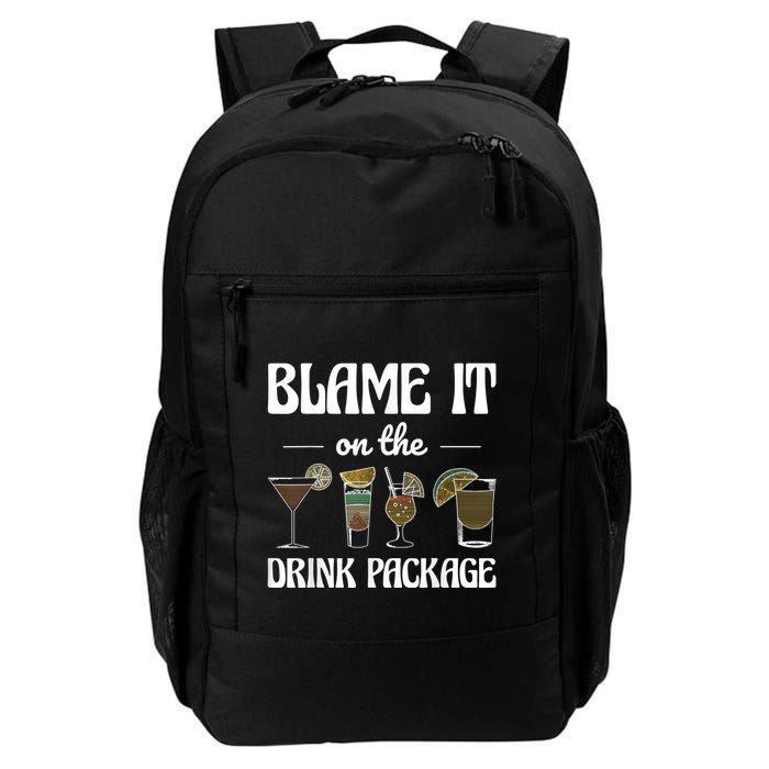 Blame It On The Drink Package Humor Funny Cruise Backpack