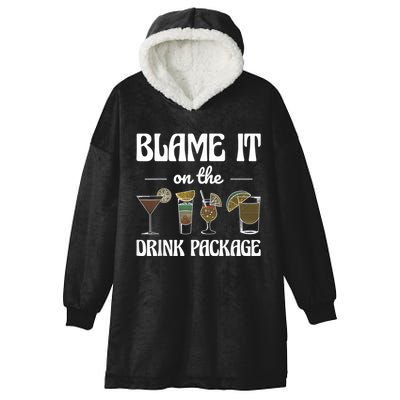 Blame It On The Drink Package Humor Funny Cruise Hooded Wearable Blanket
