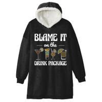 Blame It On The Drink Package Humor Funny Cruise Hooded Wearable Blanket