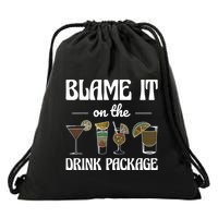 Blame It On The Drink Package Humor Funny Cruise Drawstring Bag