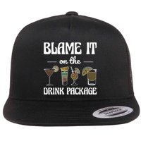 Blame It On The Drink Package Humor Funny Cruise Flatbill Hat