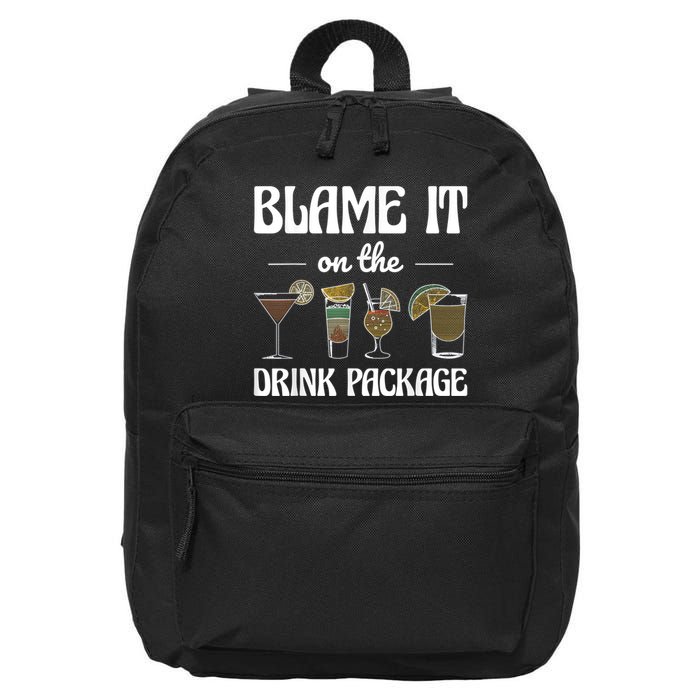 Blame It On The Drink Package Humor Funny Cruise 16 in Basic Backpack