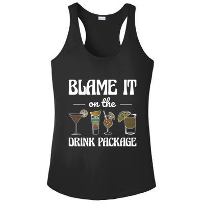 Blame It On The Drink Package Humor Funny Cruise Ladies PosiCharge Competitor Racerback Tank