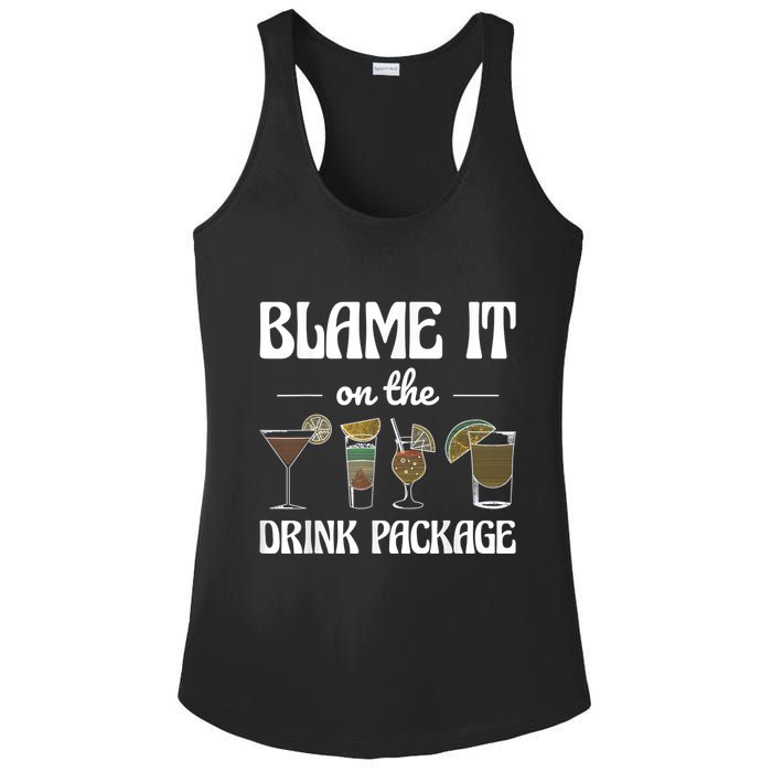 Blame It On The Drink Package Humor Funny Cruise Ladies PosiCharge Competitor Racerback Tank