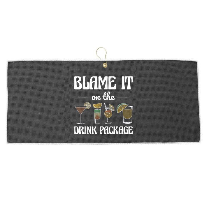 Blame It On The Drink Package Humor Funny Cruise Large Microfiber Waffle Golf Towel