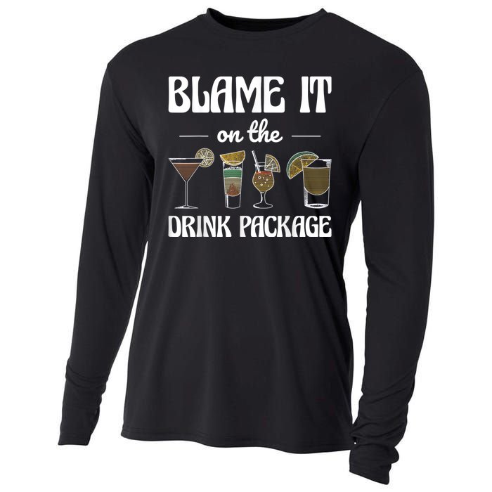 Blame It On The Drink Package Humor Funny Cruise Cooling Performance Long Sleeve Crew