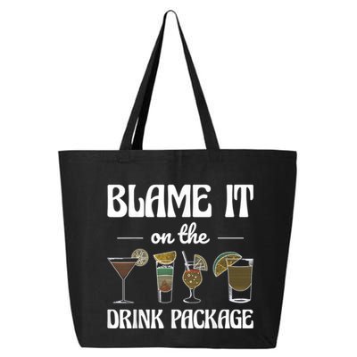 Blame It On The Drink Package Humor Funny Cruise 25L Jumbo Tote