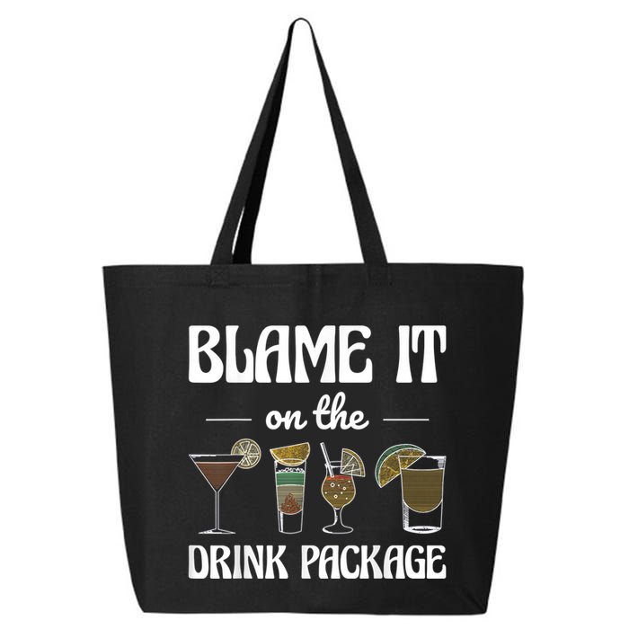 Blame It On The Drink Package Humor Funny Cruise 25L Jumbo Tote