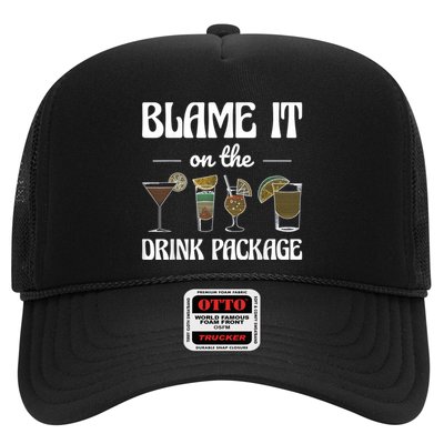 Blame It On The Drink Package Humor Funny Cruise Trucker Hat