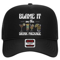 Blame It On The Drink Package Humor Funny Cruise Trucker Hat