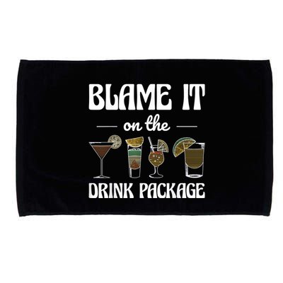 Blame It On The Drink Package Humor Funny Cruise Microfiber Hand Towel