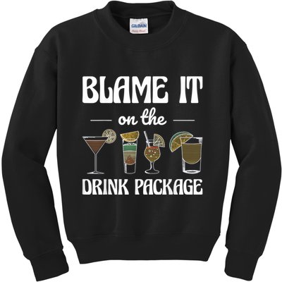 Blame It On The Drink Package Humor Funny Cruise Kids Sweatshirt