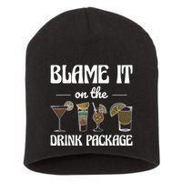 Blame It On The Drink Package Humor Funny Cruise Short Acrylic Beanie