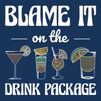 Blame It On The Drink Package Humor Funny Cruise Infant Baby Jersey Bodysuit