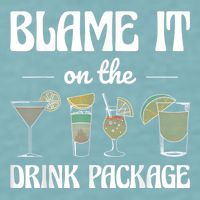 Blame It On The Drink Package Humor Funny Cruise Sueded Cloud Jersey T-Shirt