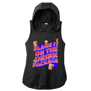 Blame It On The Drink Package Funny Cruise Ship Passenger Ladies PosiCharge Tri-Blend Wicking Draft Hoodie Tank