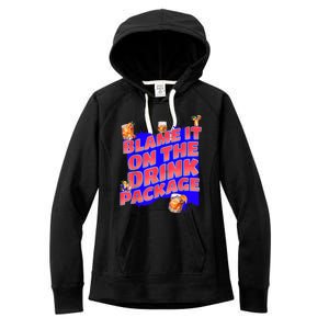 Blame It On The Drink Package Funny Cruise Ship Passenger Women's Fleece Hoodie