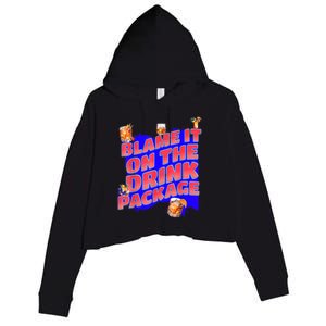 Blame It On The Drink Package Funny Cruise Ship Passenger Crop Fleece Hoodie