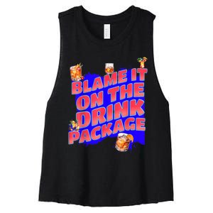 Blame It On The Drink Package Funny Cruise Ship Passenger Women's Racerback Cropped Tank