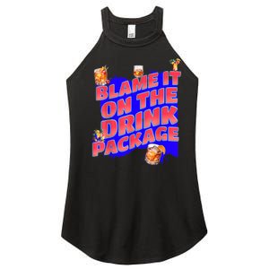 Blame It On The Drink Package Funny Cruise Ship Passenger Women's Perfect Tri Rocker Tank