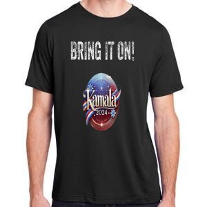 Bring It On Kamala Harris 2024 Election President Adult ChromaSoft Performance T-Shirt