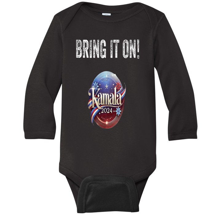 Bring It On Kamala Harris 2024 Election President Baby Long Sleeve Bodysuit