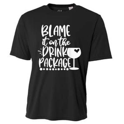 Blame It On The Drink Package Cruise Alcohol Wine Lover Cooling Performance Crew T-Shirt