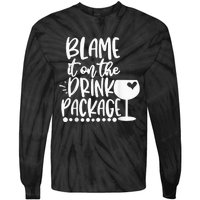 Blame It On The Drink Package Cruise Alcohol Wine Lover Tie-Dye Long Sleeve Shirt